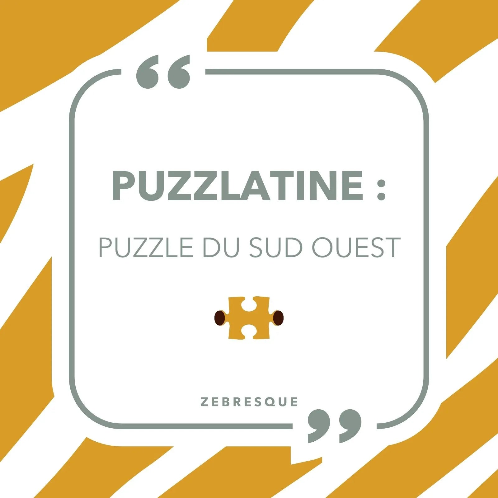 Illustration Puzzlatine ZEBRESQUE représentant une chocolatine ou un pain au chocolat en forme de pièce de puzzle du Sud Ouest fabriqué en France